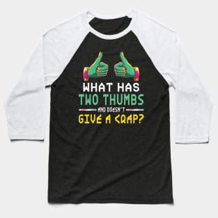 What has two thumbs? Baseball T-Shirt